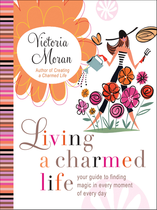 Upplýsingar um Living a Charmed Life eftir Victoria Moran - Biðlisti